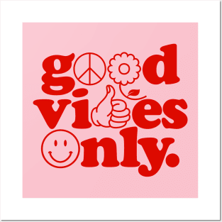 Good Vibes Only {Pink & Red Version} Posters and Art